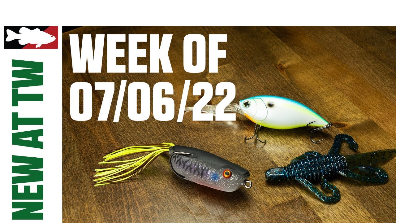What's New At Tackle Warehouse 7/6/22