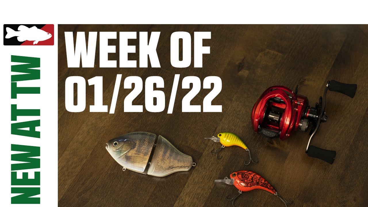 What's New At Tackle Warehouse 1/26/22