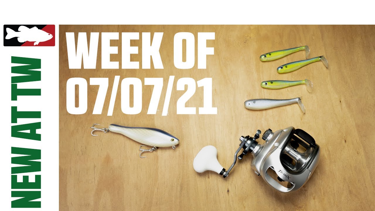 What's New At Tackle Warehouse 7/7/21