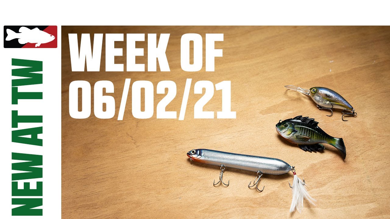 What's New At Tackle Warehouse 6/2/21