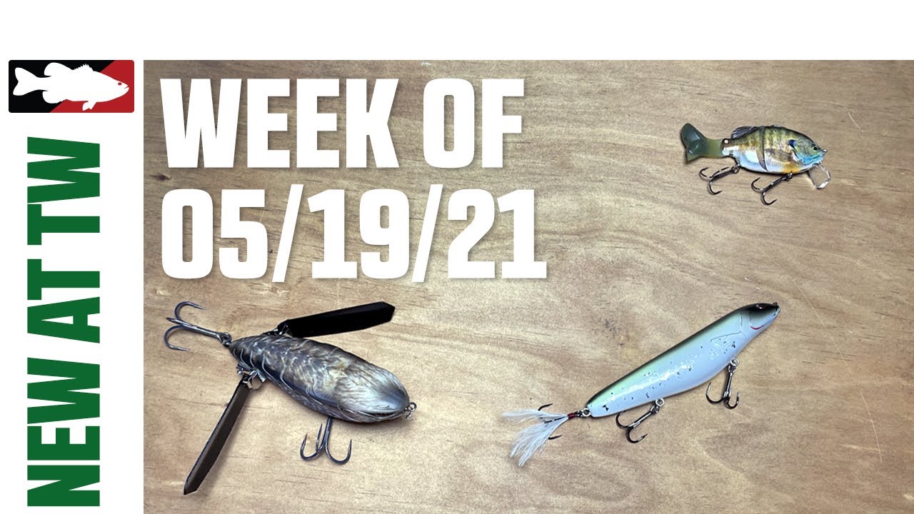 What's New At Tackle Warehouse 5/19/21