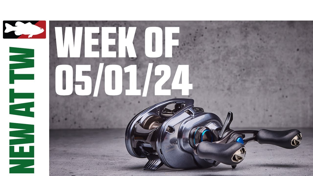 What's New at Tackle Warehouse 5/1/24