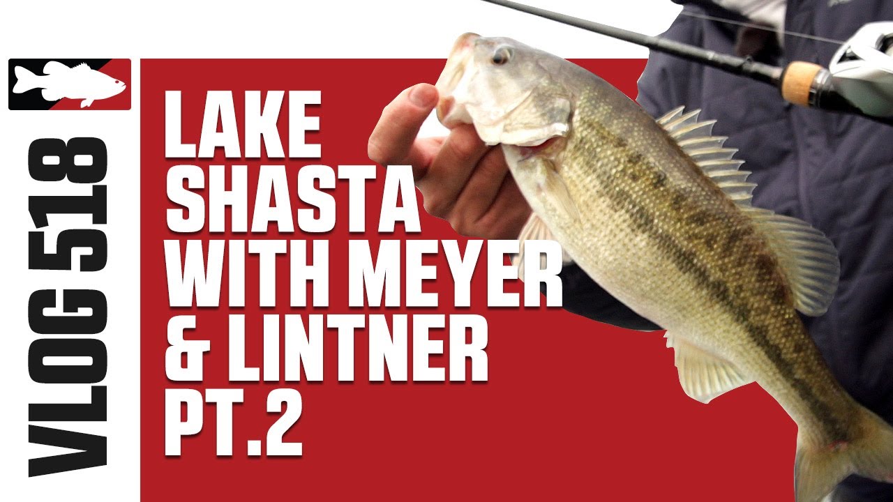 Jared Lintner & Cody Meyer at Lake Shasta Pt. 2