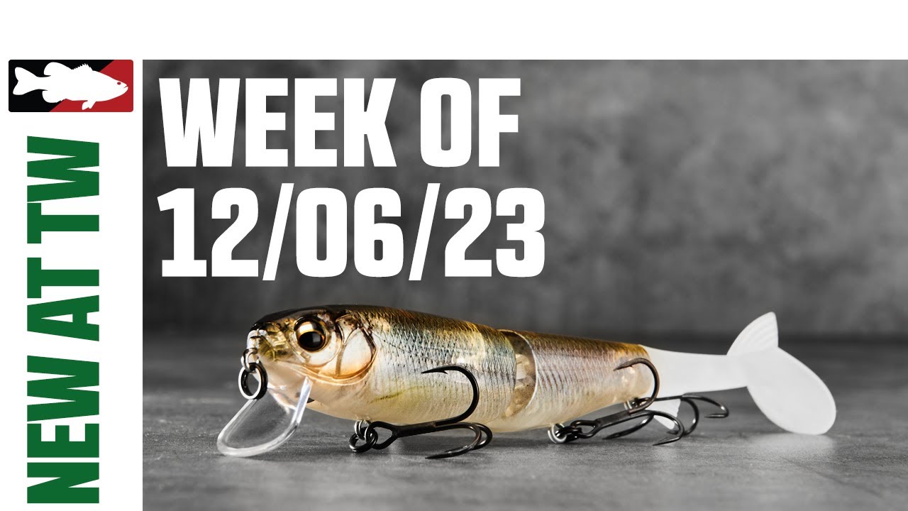 What's New At Tackle Warehouse 12/6/23