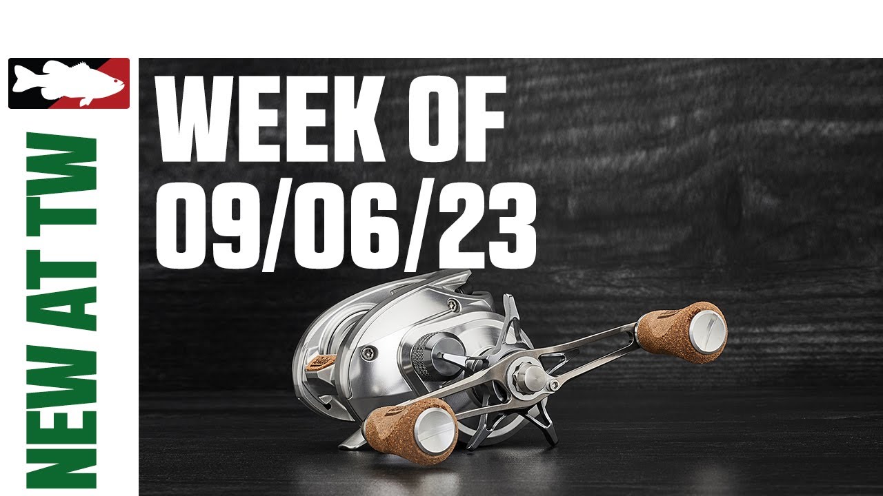 What's New At Tackle Warehouse 9/6/23