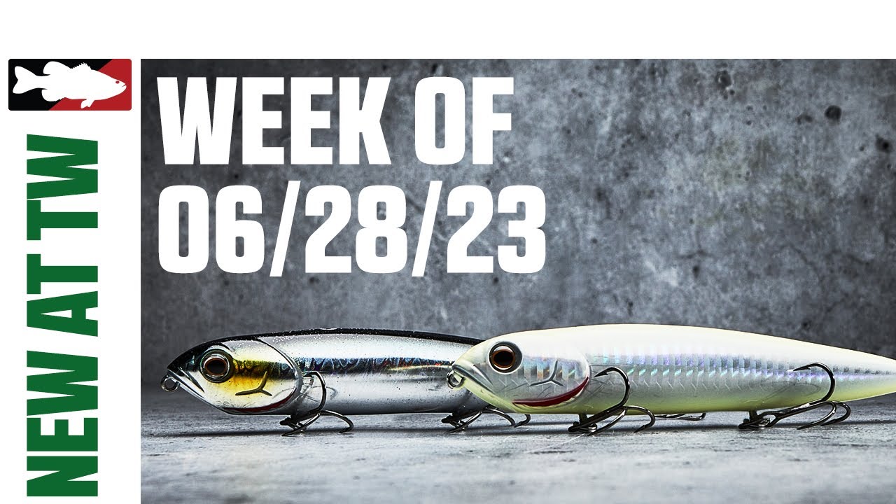 What's New At Tackle Warehouse 6/28/23